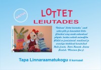 Näituse "Lottet leiutades" plakat