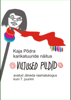 Kaja Põdra karikatuuride näitus "Viltused pildid"