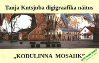 Näitus  "Kodulinna mosaiik"