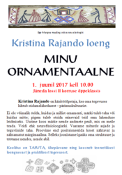 Kristina Rajando loeng "Minu ornamentaalne"