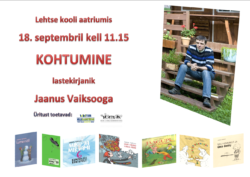 Kohtumine lastekirjanik Jaanus Vaiksooga - plakat, Lehtse