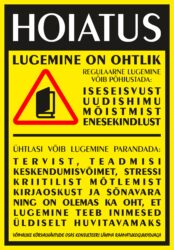 Hoiatus "Lugemine on ohtlik"